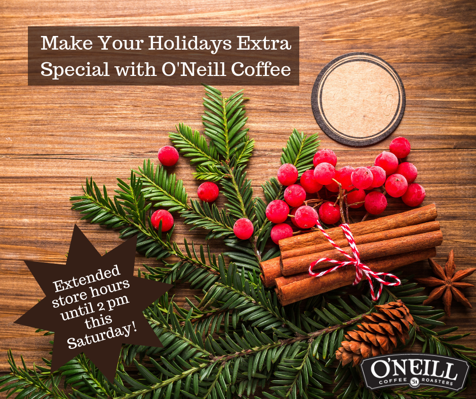 Make Your Holidays Extra Special with O'Neill Coffee