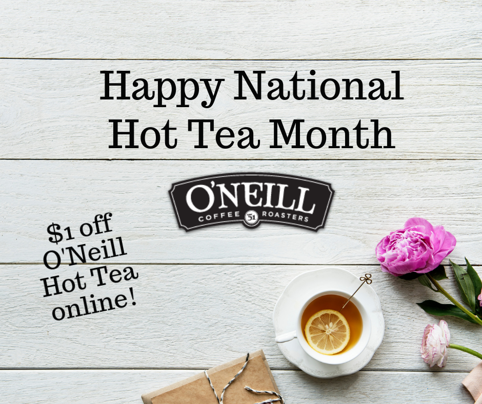 Happy National Hot Tea Month!